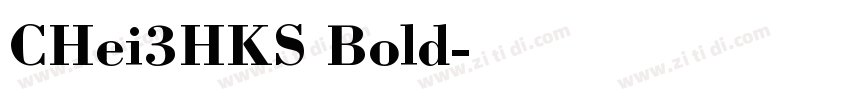 CHei3HKS Bold字体转换